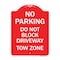 Signmission No Parking-Do Not Block Driveway Tow Zone, Red & White Aluminum Sign, 18" x 24", RW-1824-23814 A-DES-RW-1824-23814 - alternate 1
